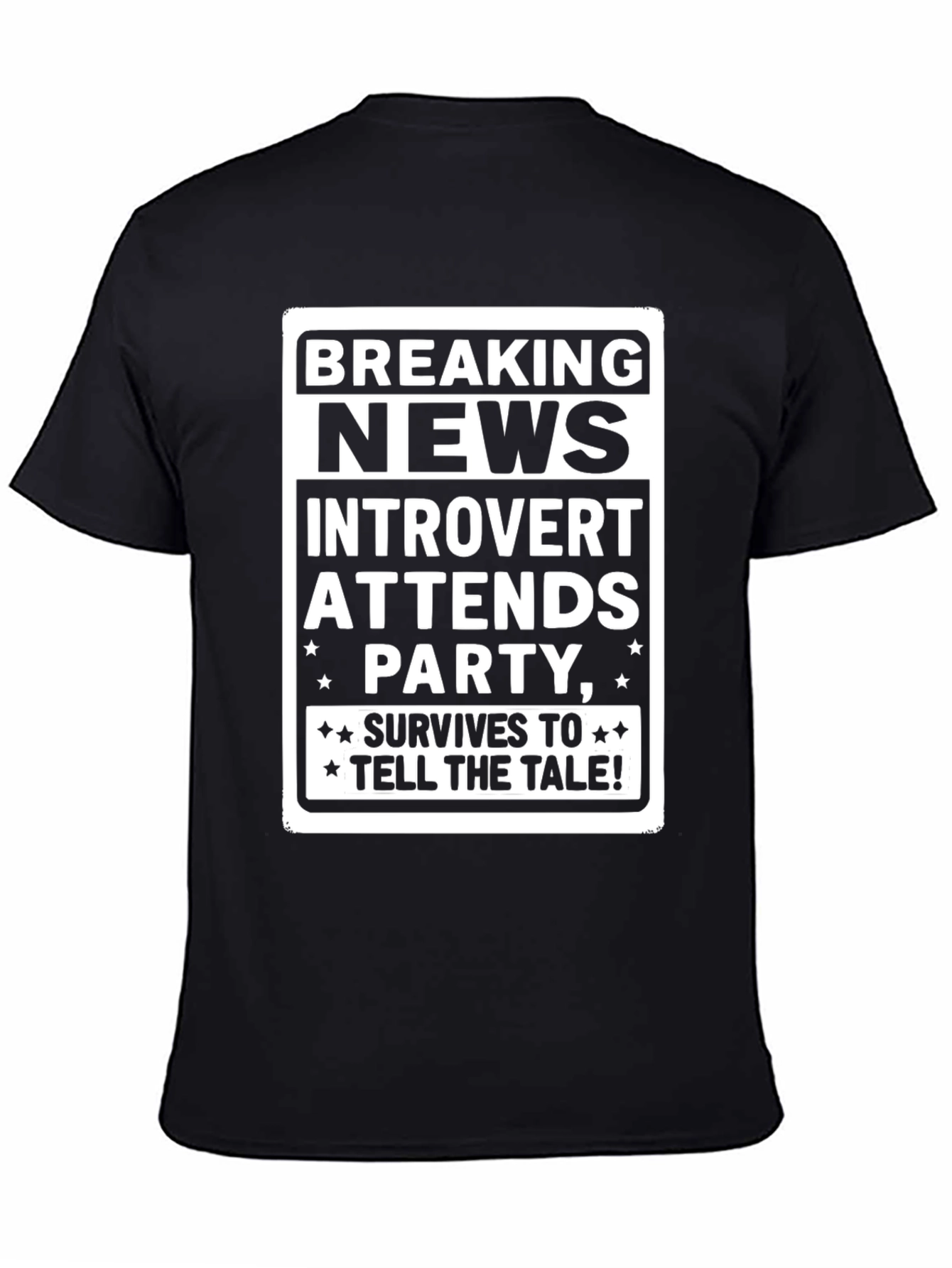Introvert Party Survivor T-Shirt - Breaking News!