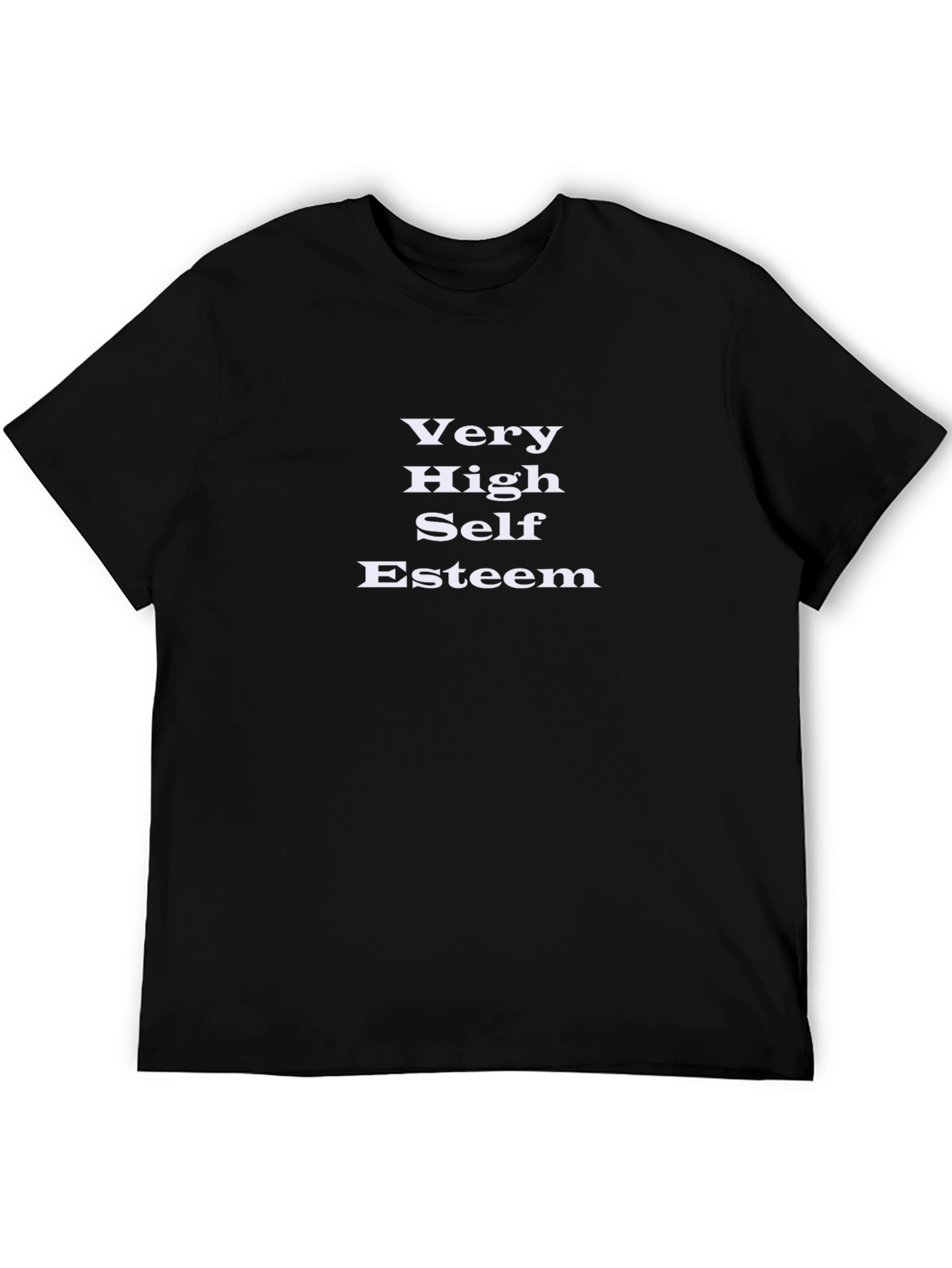 Very High Self Esteem Graphic Tee