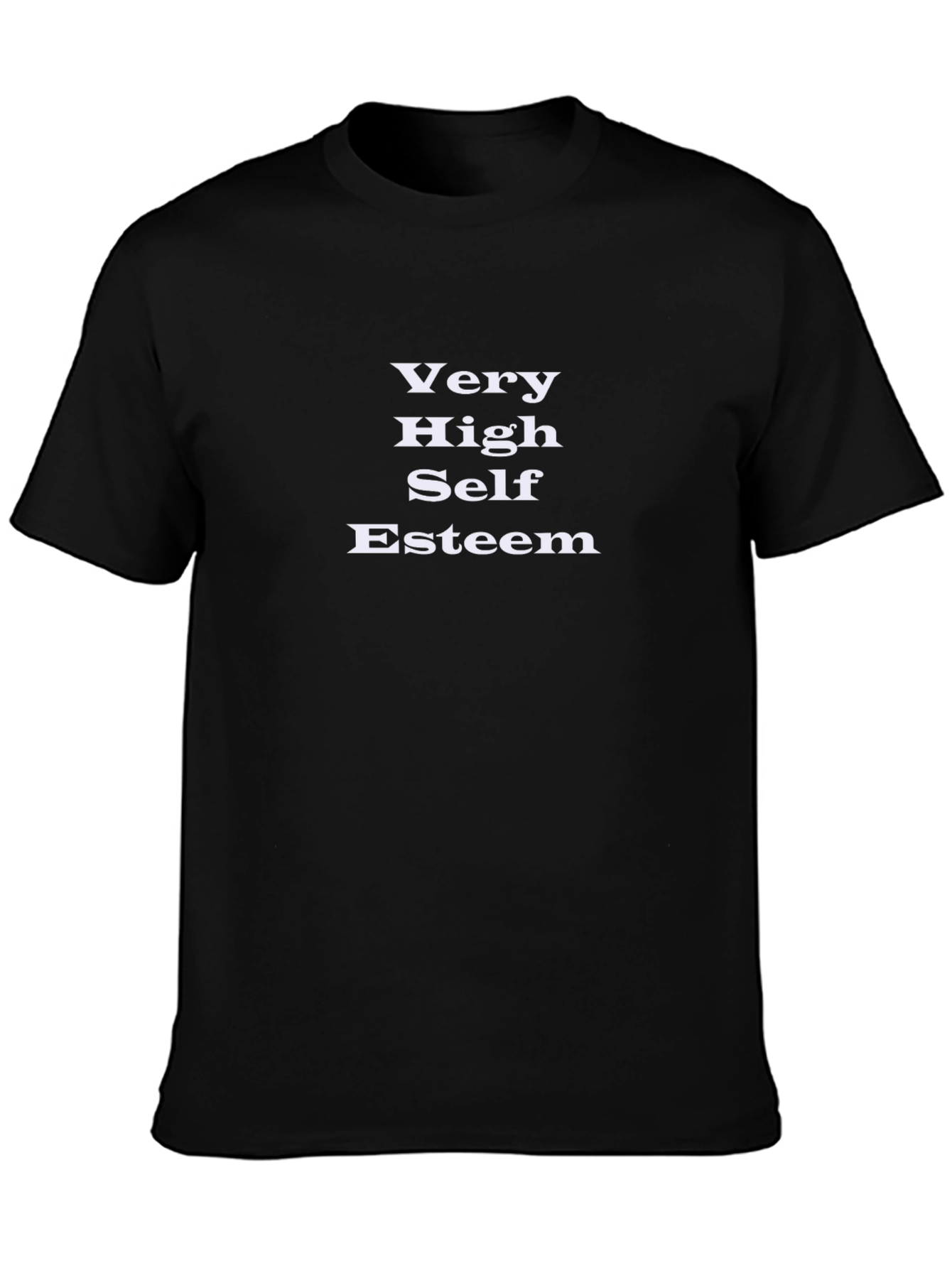 Very High Self Esteem Graphic Tee