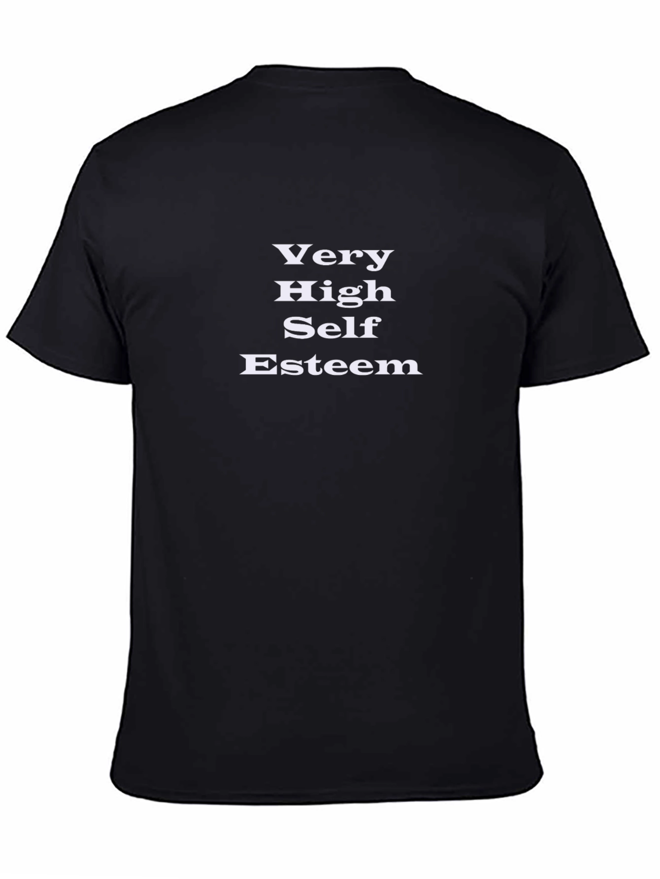 Very High Self Esteem Graphic Tee