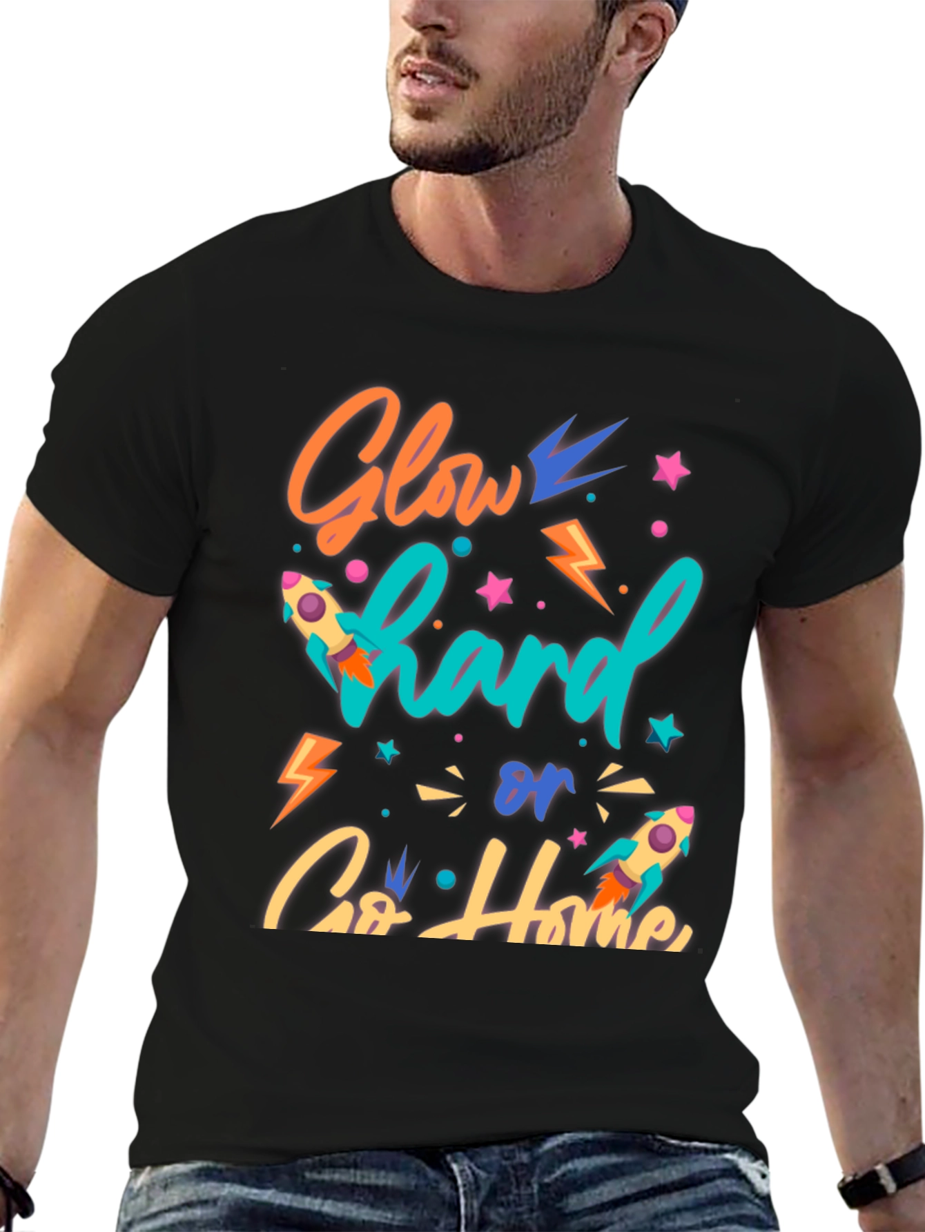 Glow Hard or Go Home Graphic T-Shirt