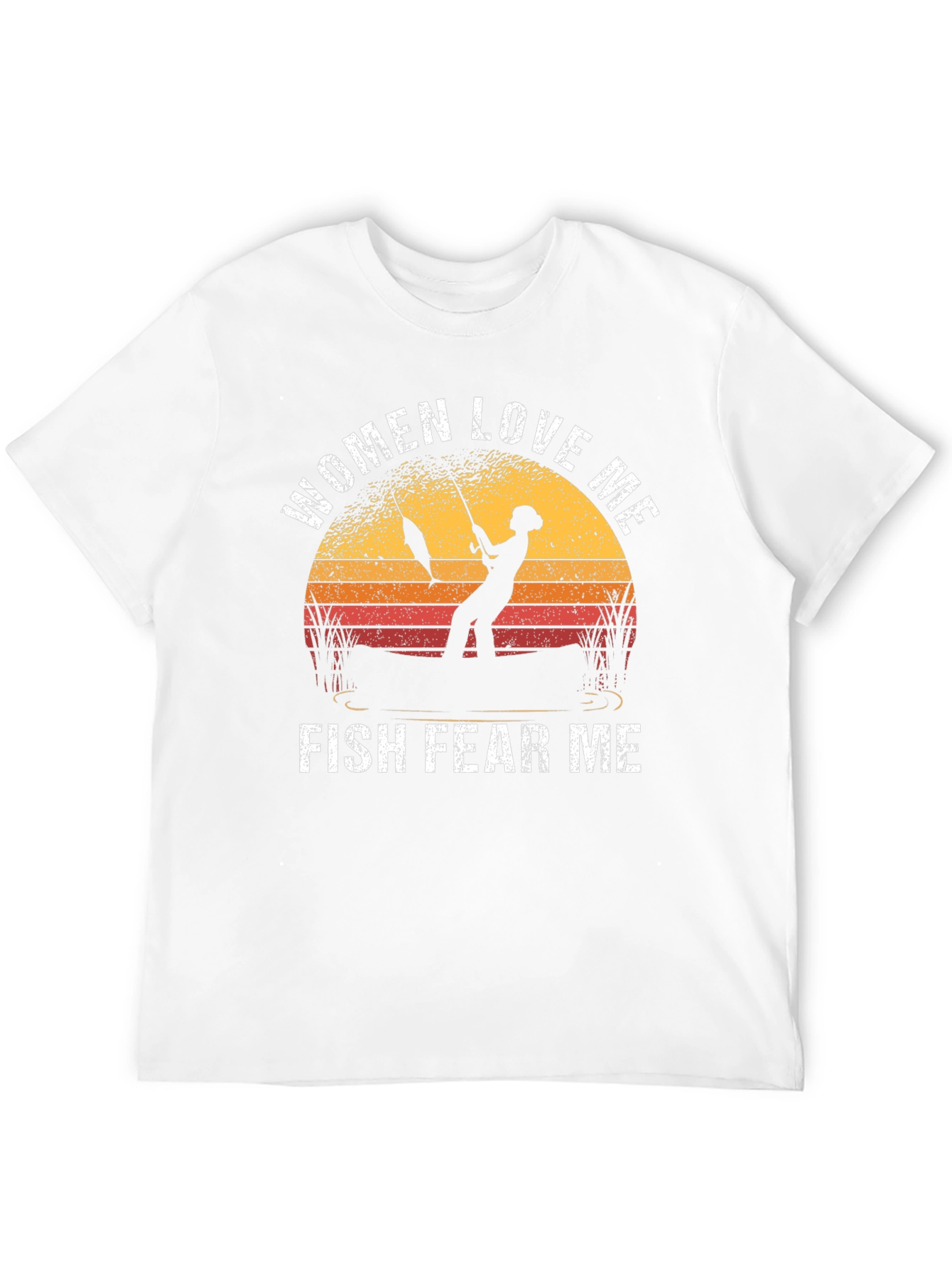 Women Love Me Fish Fear Me T-Shirt