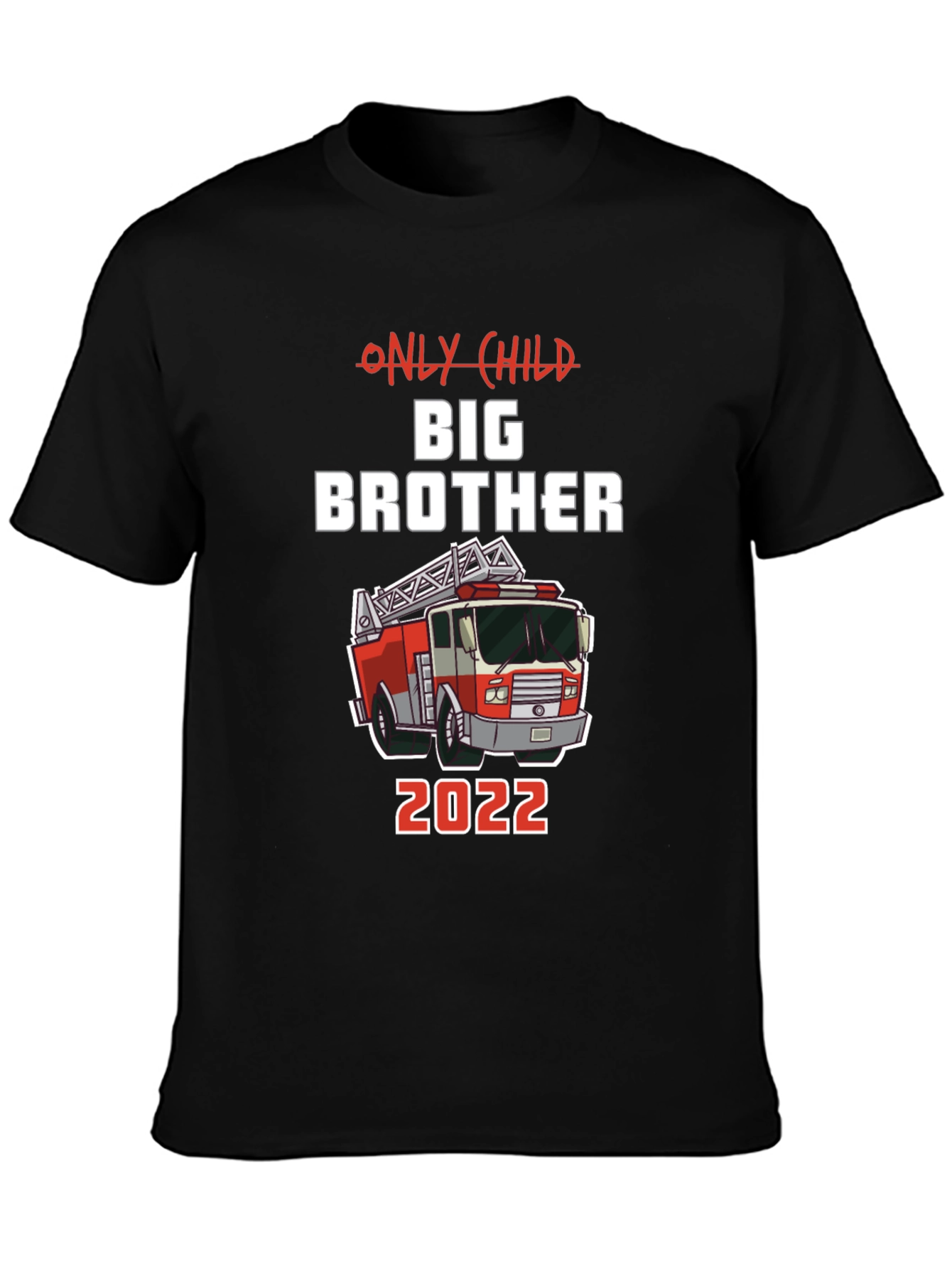 Only Child Big Brother 2022 Fire Truck T-Shirt