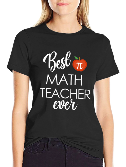 Best Math Teacher Ever T-Shirt - Soft Cotton Tee