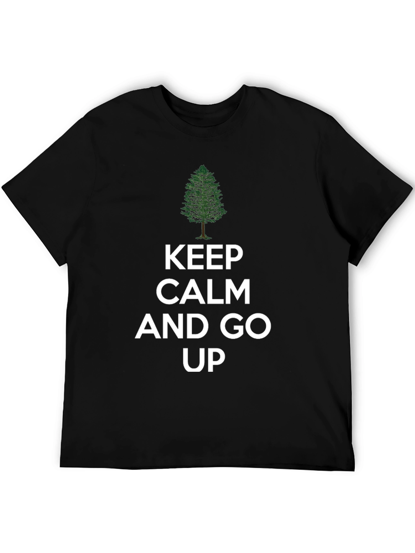 Keep Calm and Go Up T-Shirt