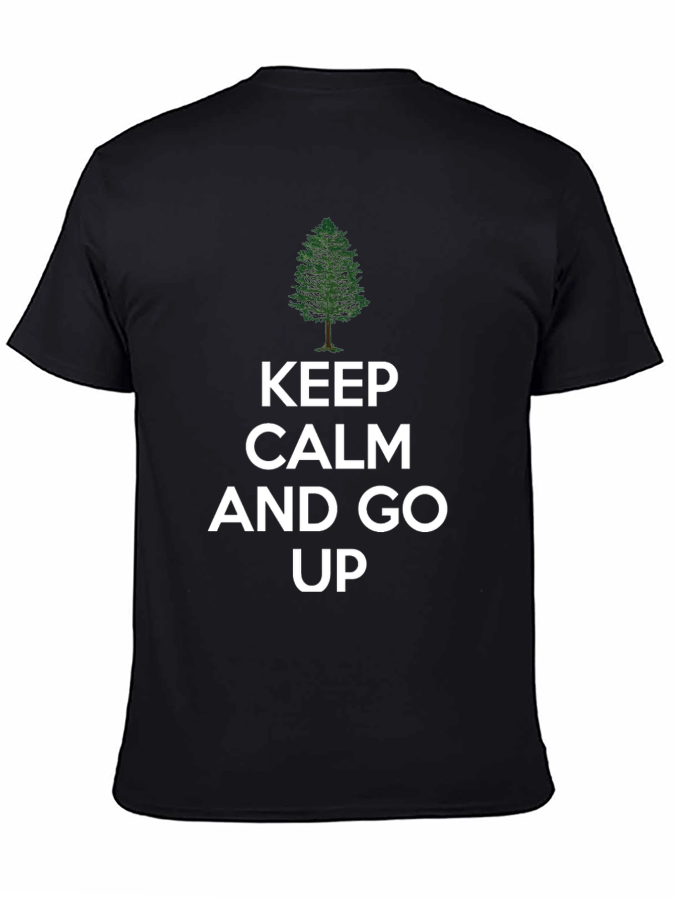 Keep Calm and Go Up T-Shirt