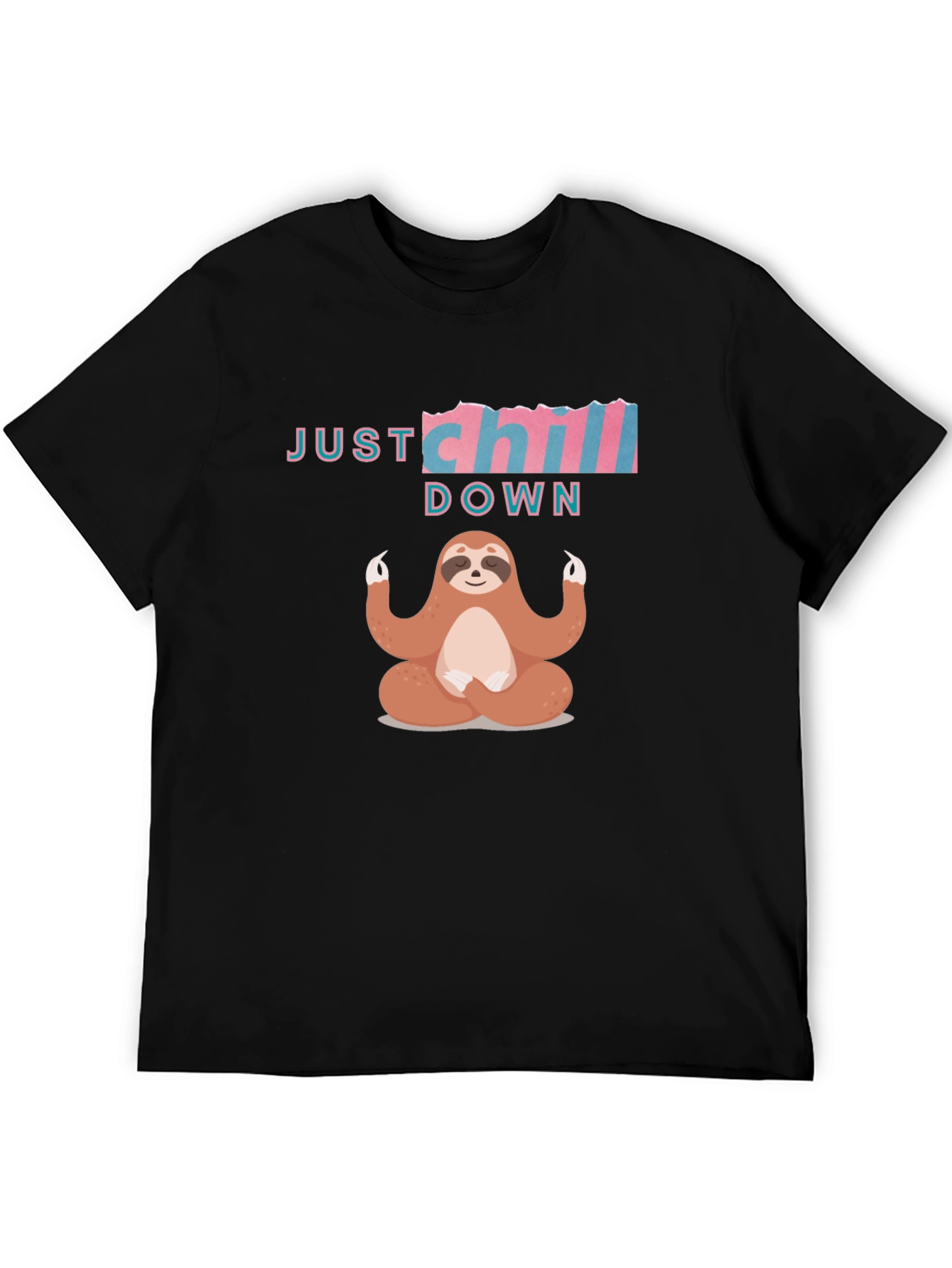 Just Chill Down Sloth T-Shirt - Relax & Meditate