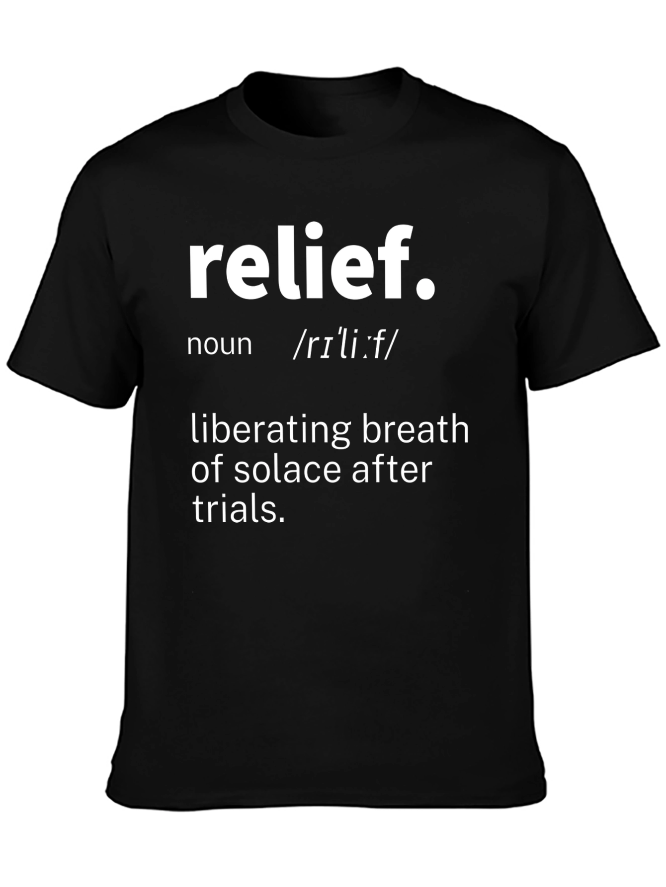 Relief Definition Graphic Tee - Comfort & Style