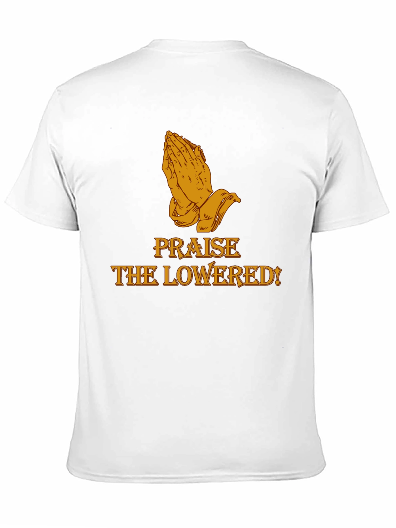 Praise The Lowered Graphic Tee