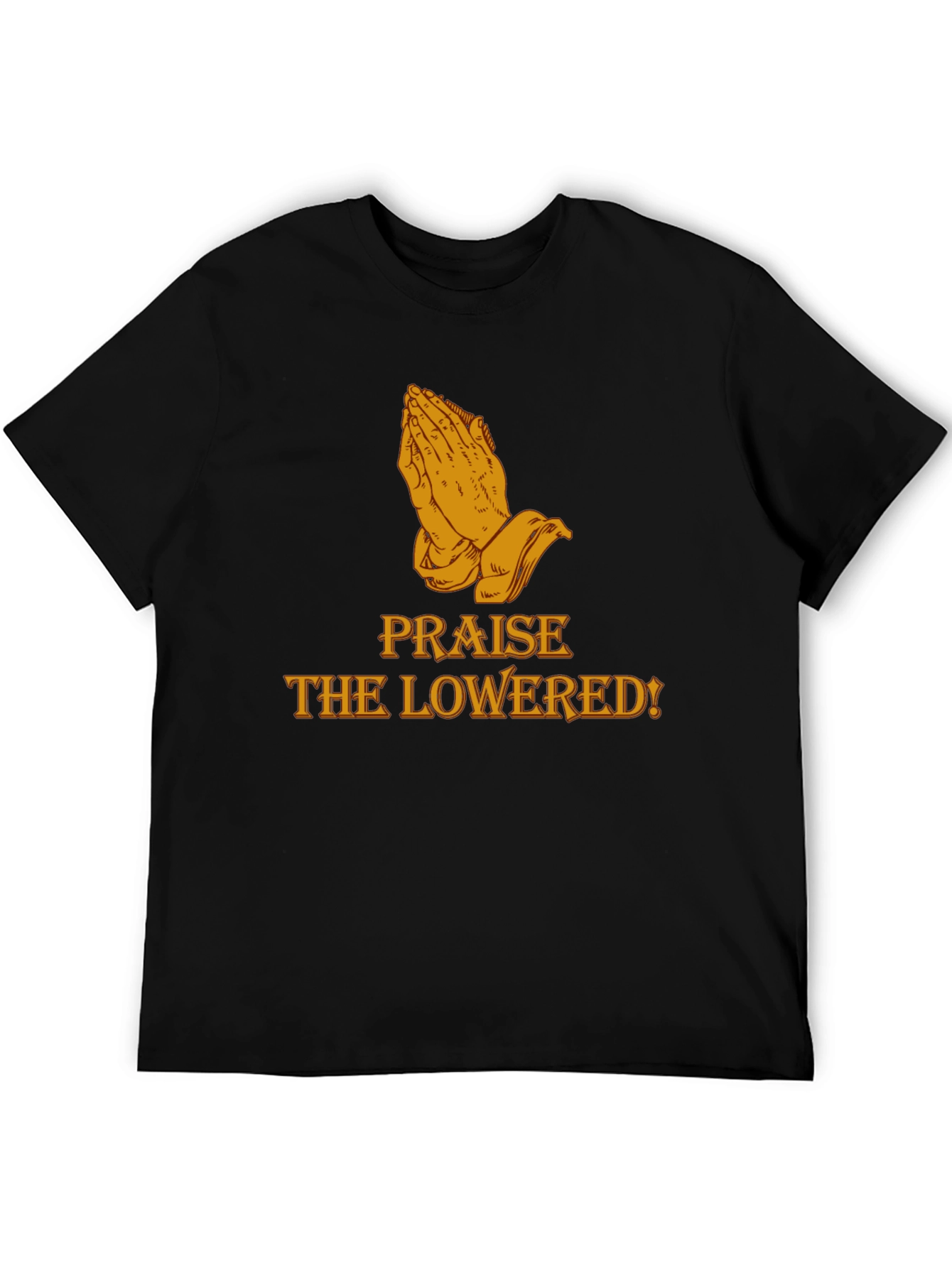 Praise The Lowered Graphic Tee
