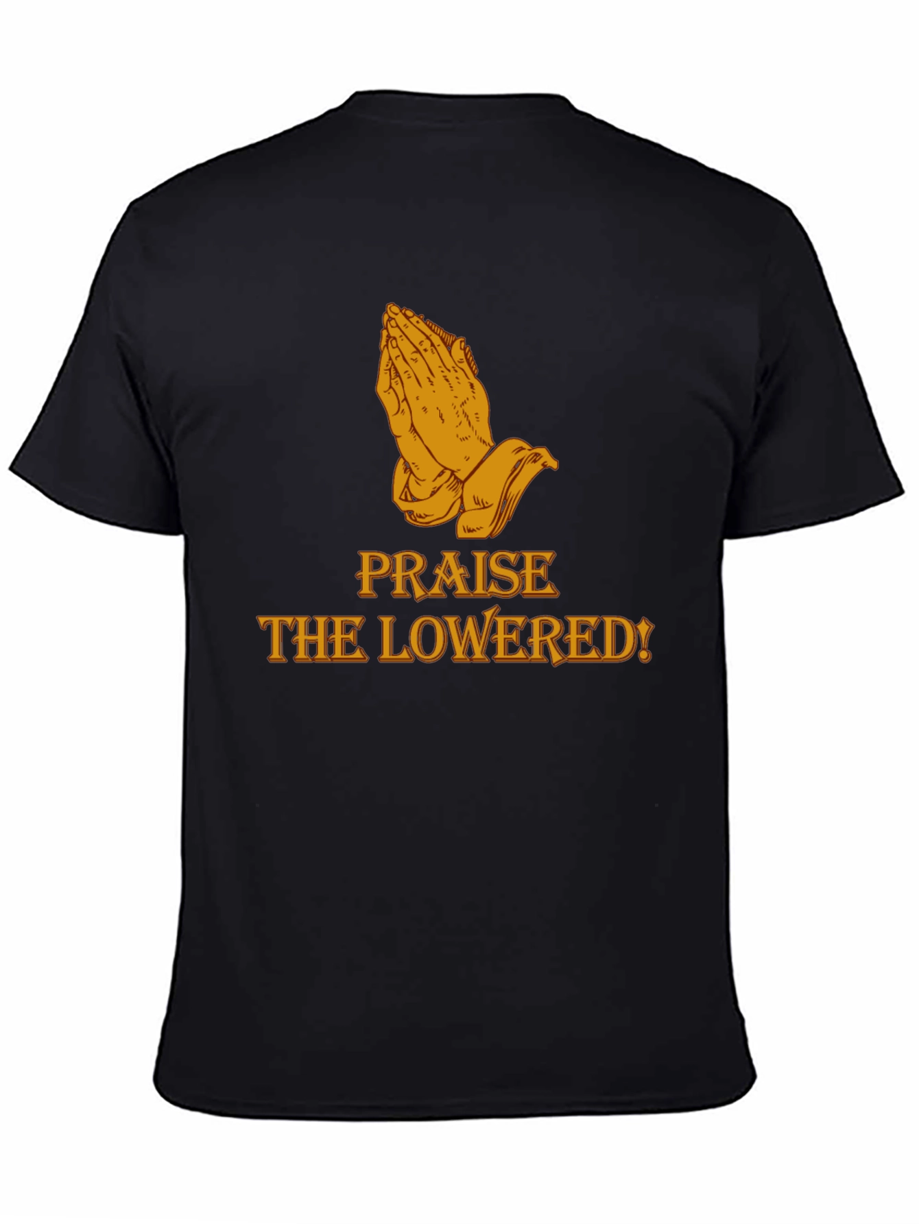 Praise The Lowered Graphic Tee