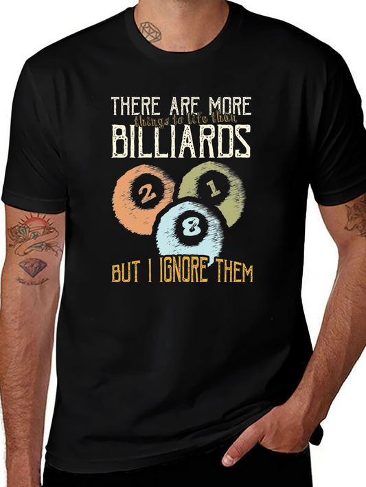 Billiards T-Shirt - Ignore Them All Funny Pool Player Tee