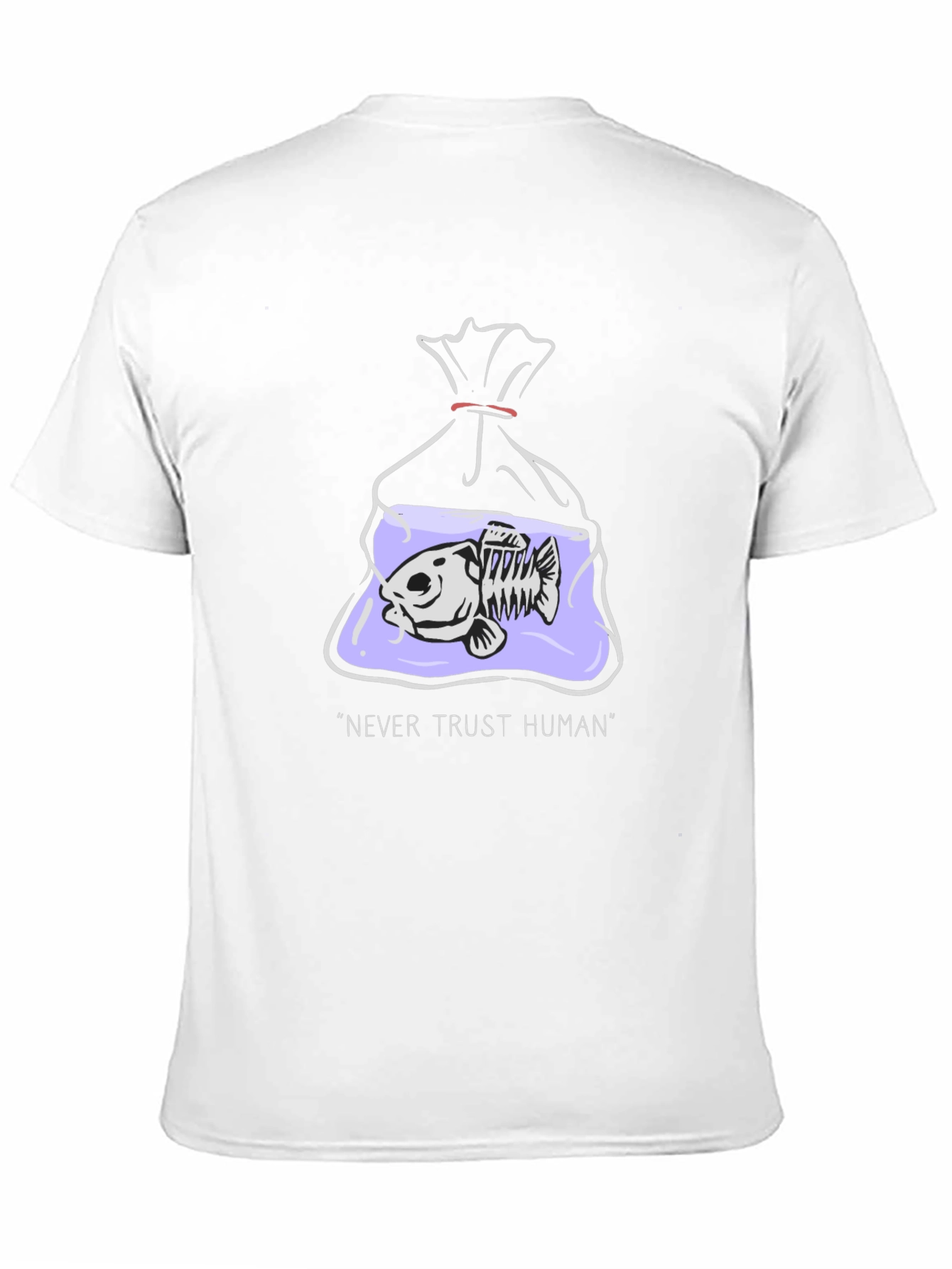 Never Trust Human T-Shirt - Fish Skeleton Graphic Tee