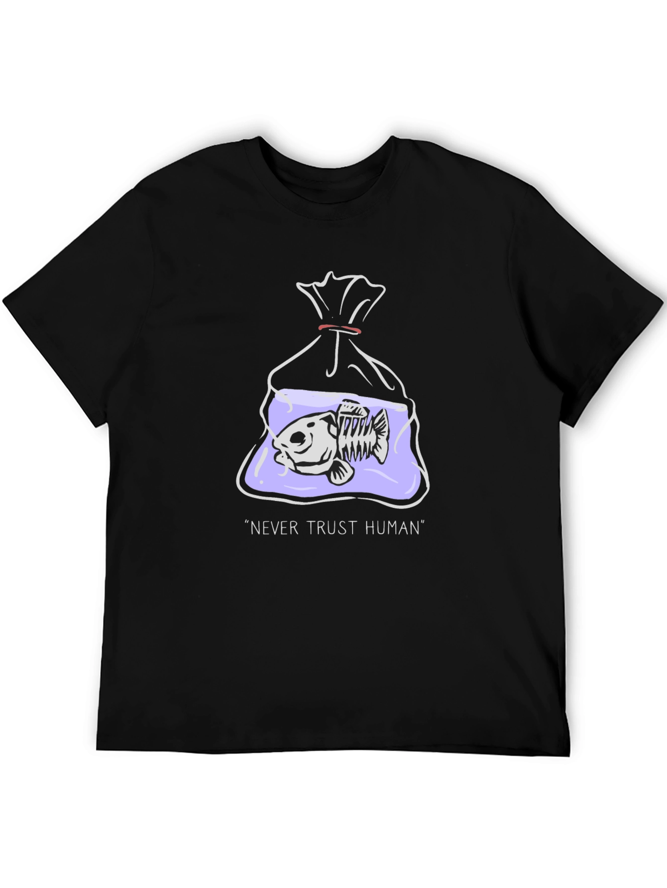 Never Trust Human T-Shirt - Fish Skeleton Graphic Tee