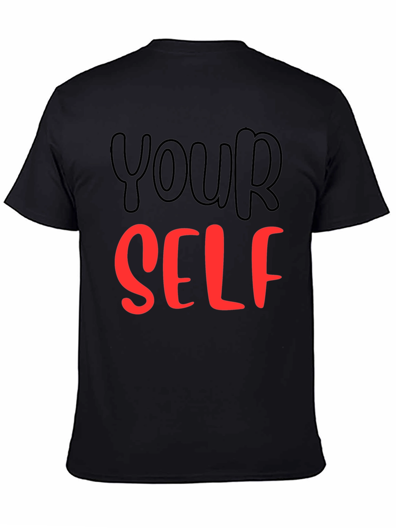 YOUR SELF Graphic T-Shirt