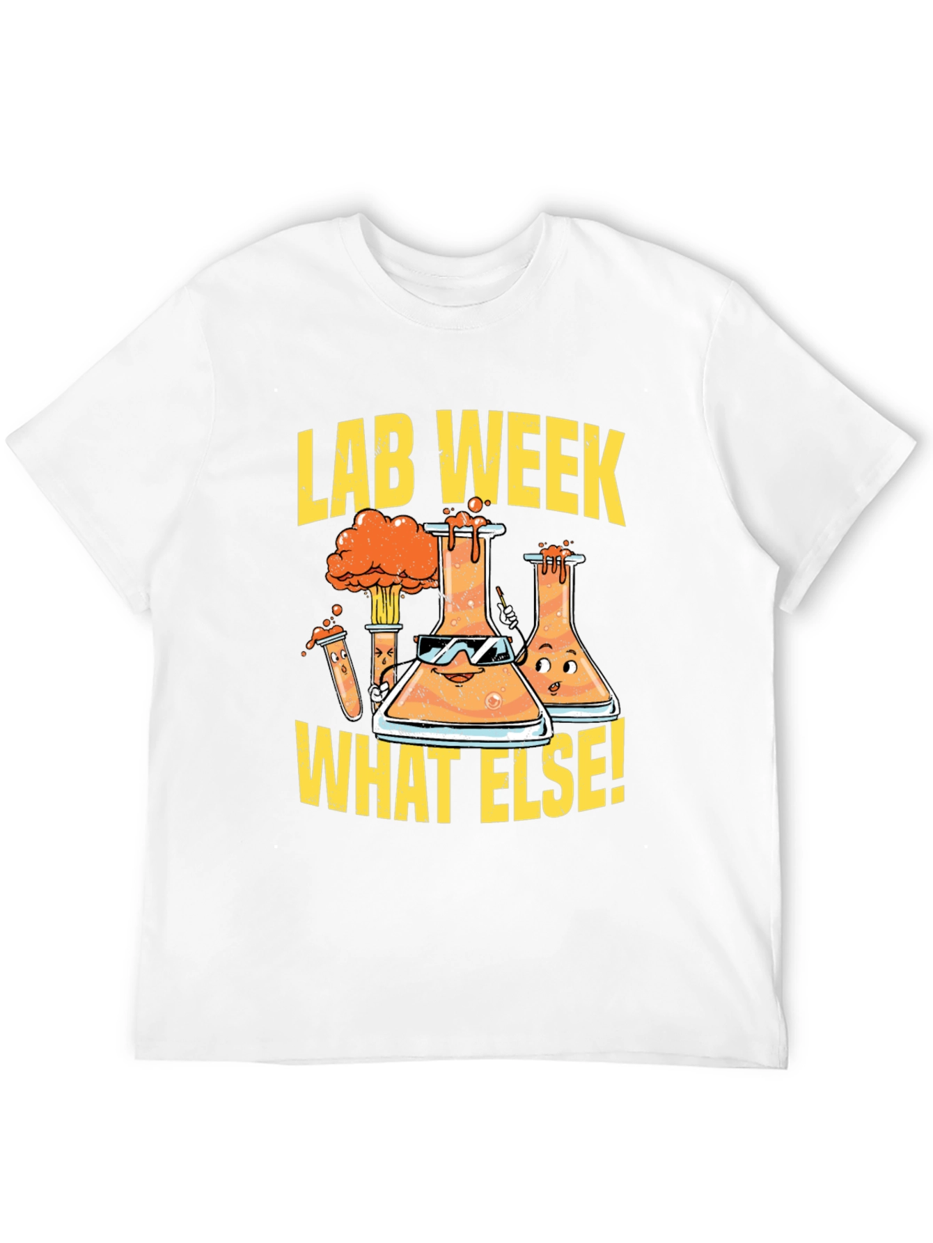 Lab Week What Else! T-Shirt