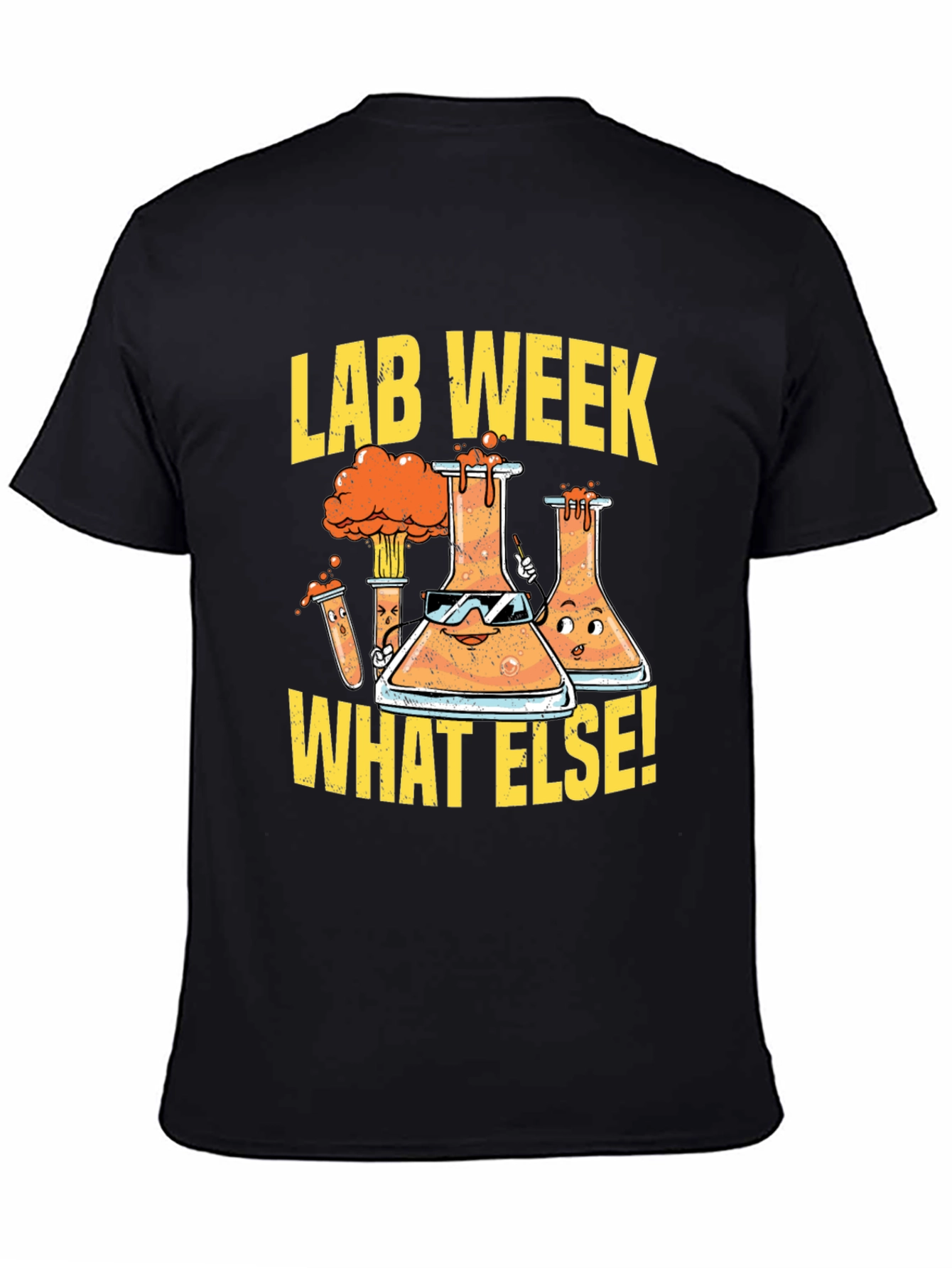 Lab Week What Else! T-Shirt