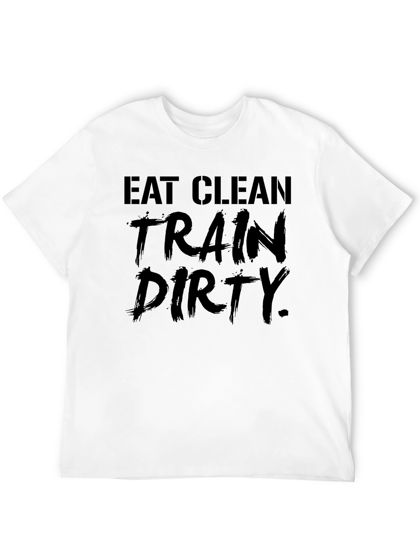 Eat Clean Train Dirty Graphic Tee - Black