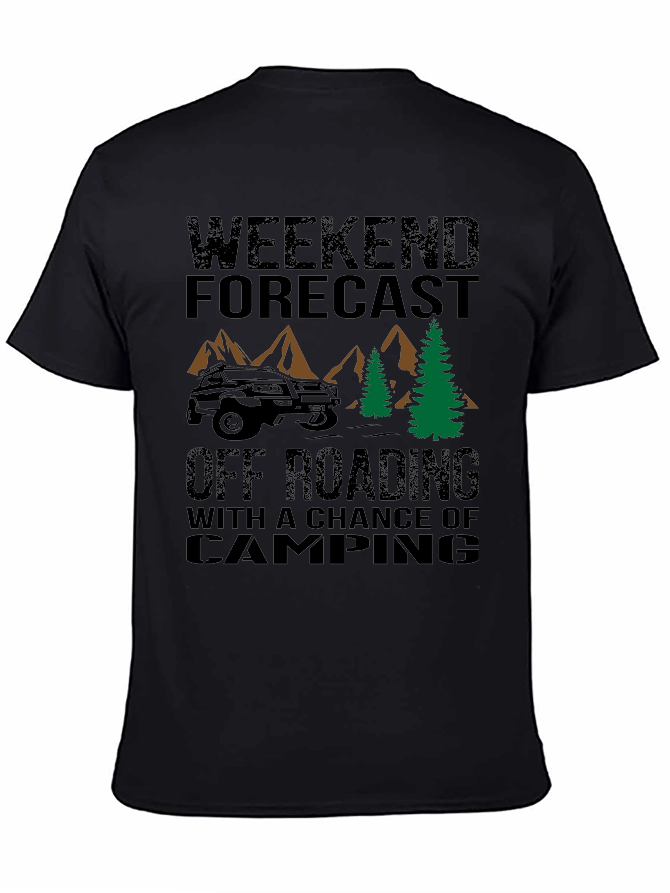 Off-Roading Weekend Forecast T-Shirt