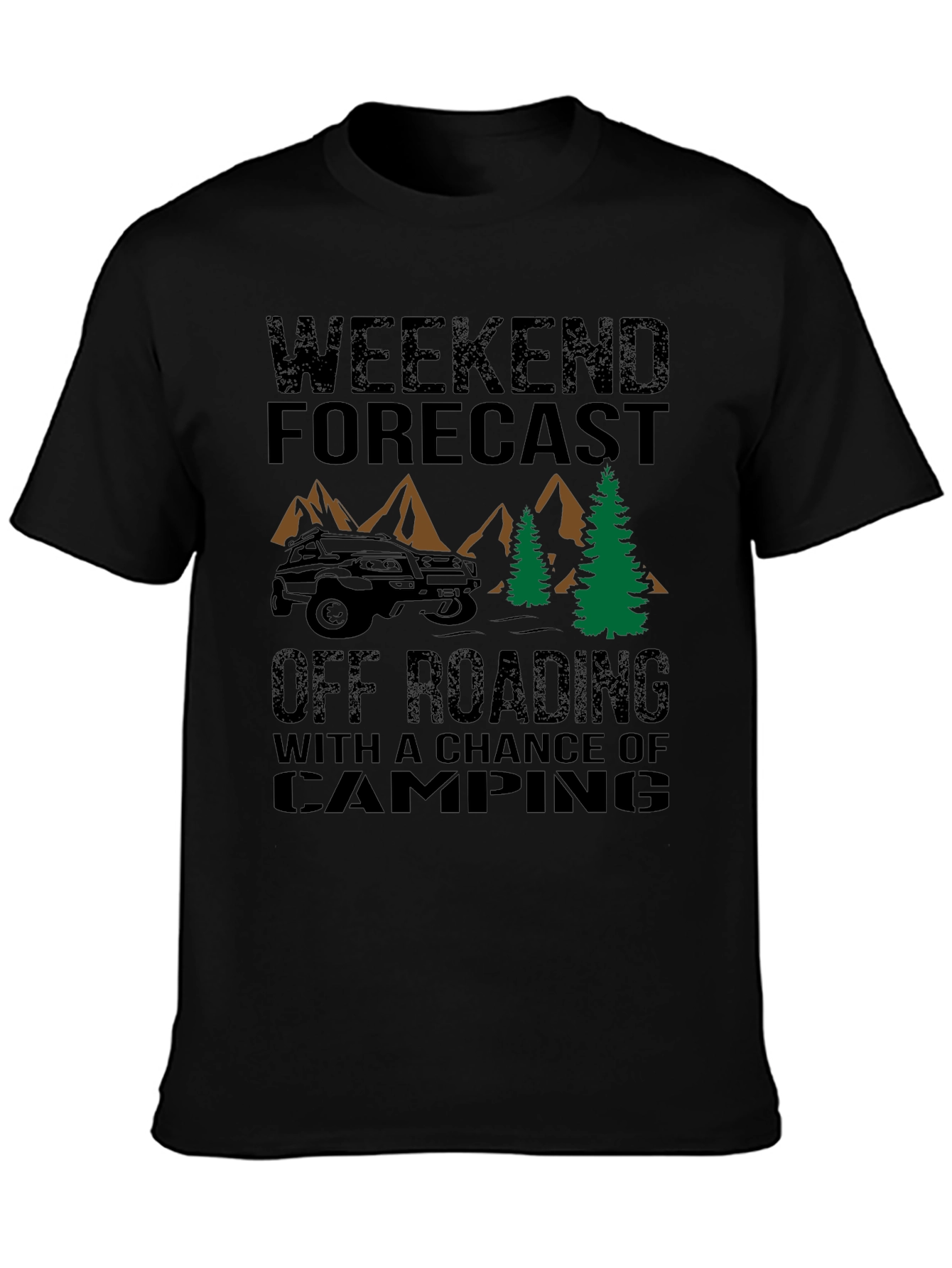 Off-Roading Weekend Forecast T-Shirt
