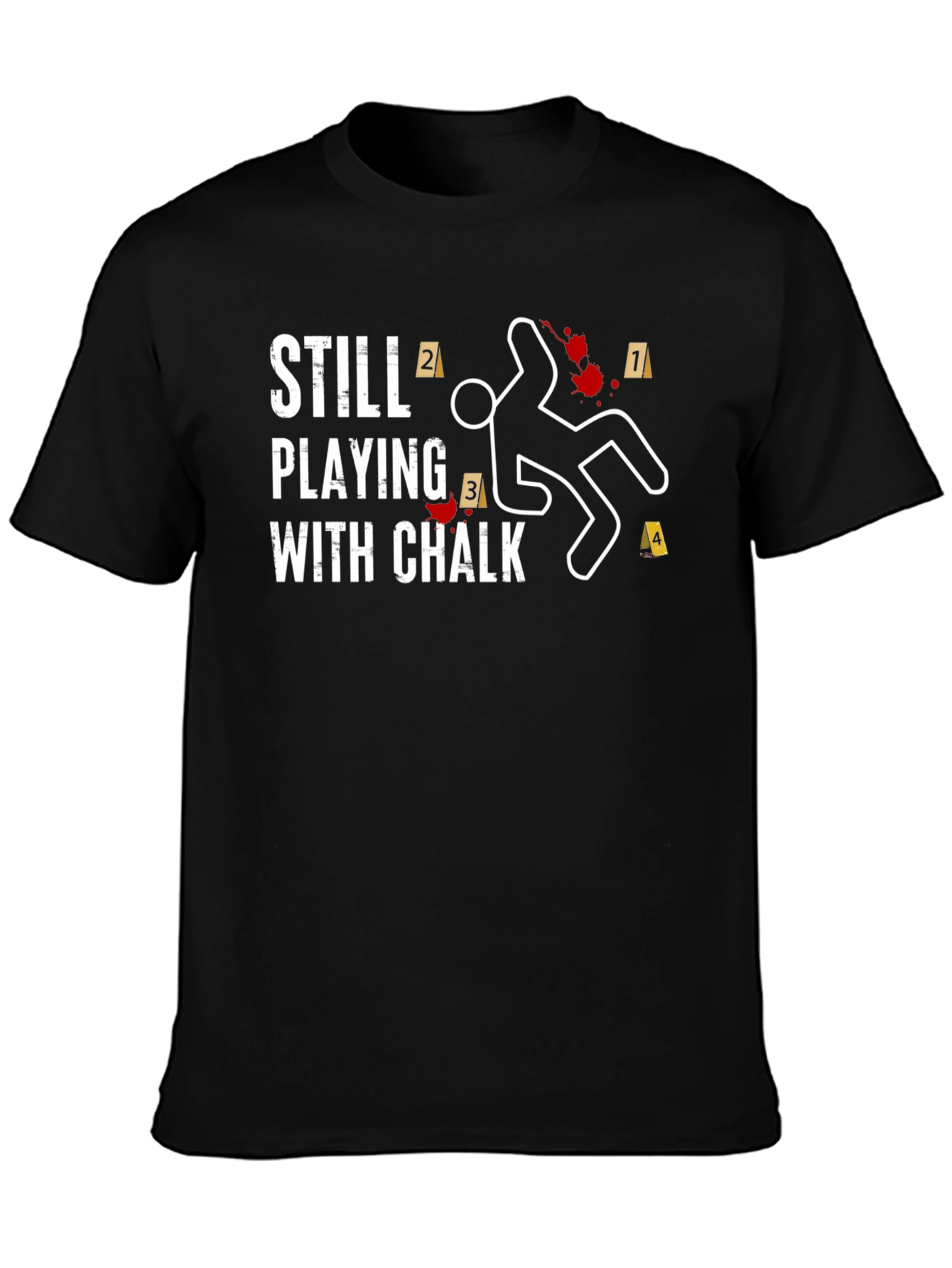 Still Playing With Chalk T-Shirt