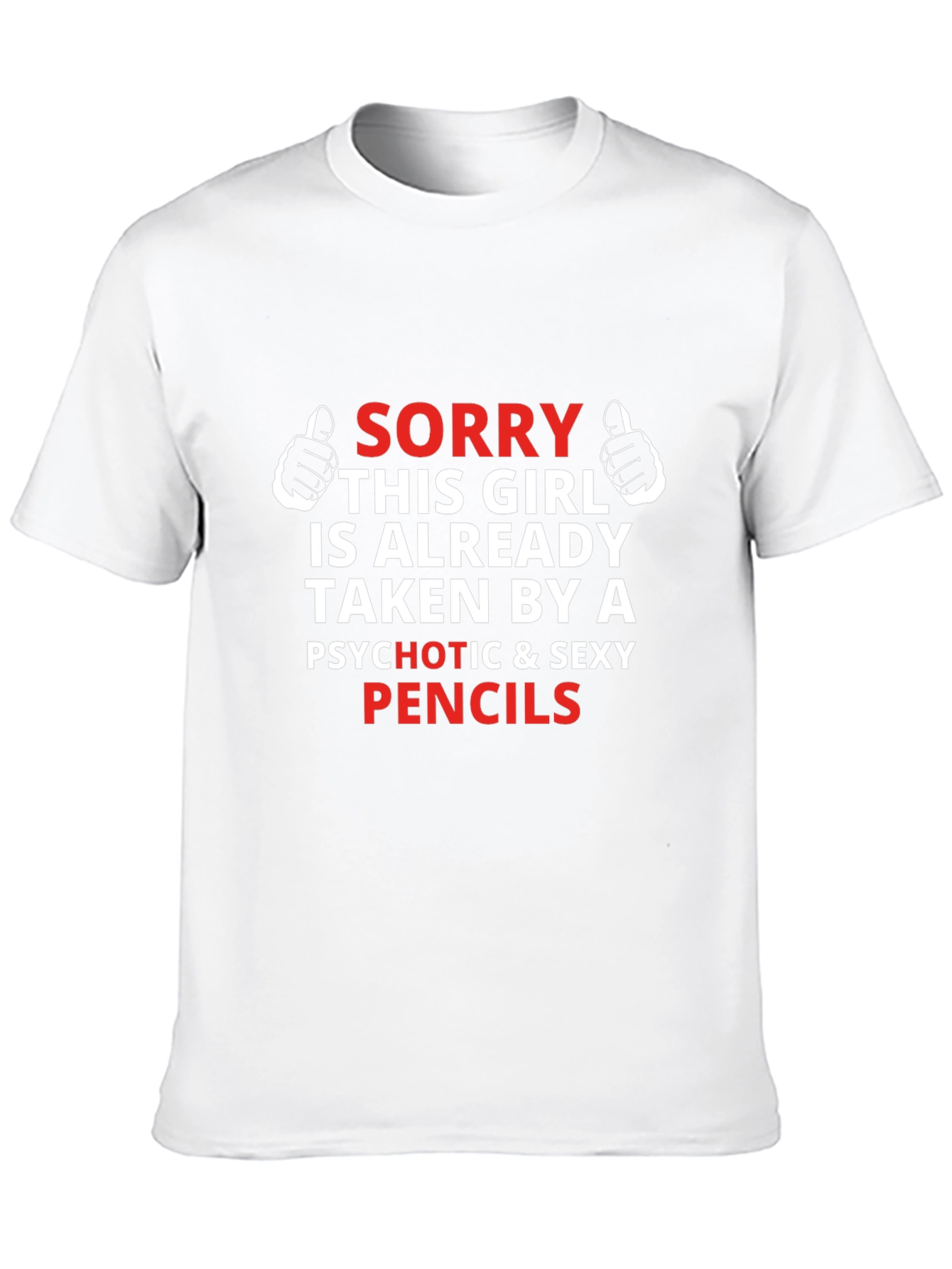 Funny Taken By Pencils Graphic T-Shirt