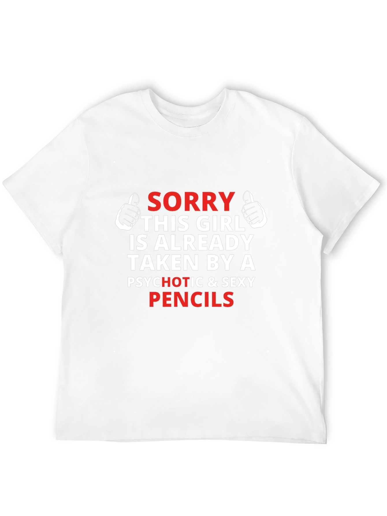 Funny Taken By Pencils Graphic T-Shirt