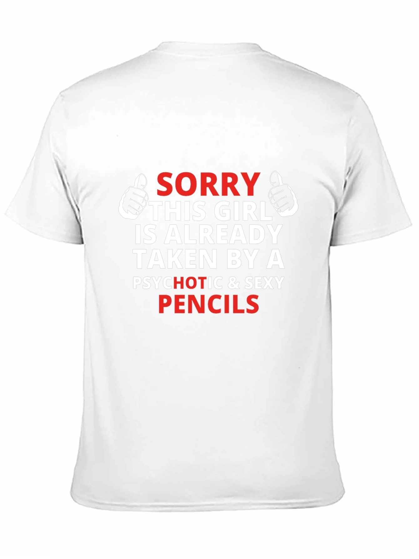 Funny Taken By Pencils Graphic T-Shirt