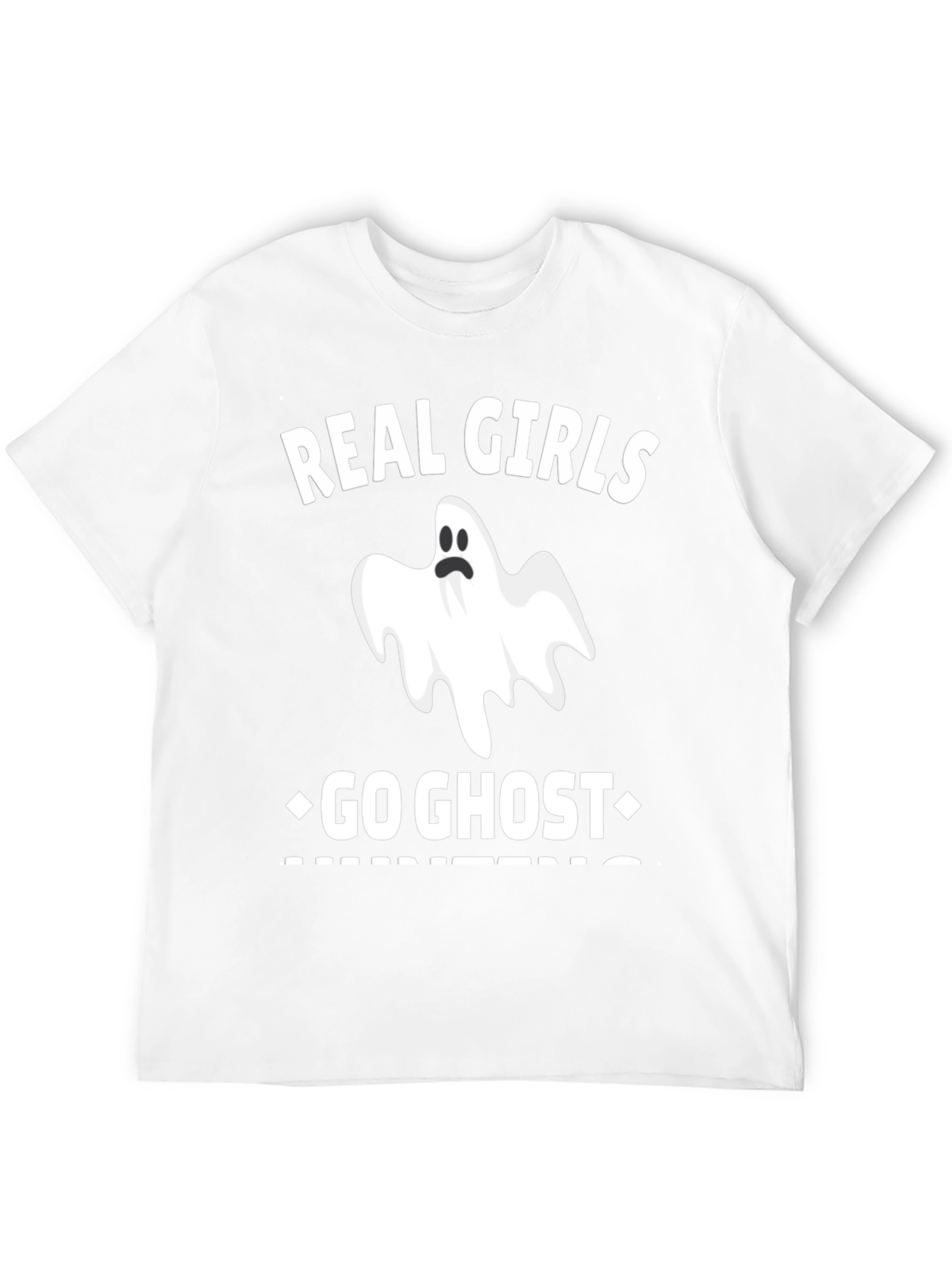 Real Girls Go Ghost Hunting T-Shirt