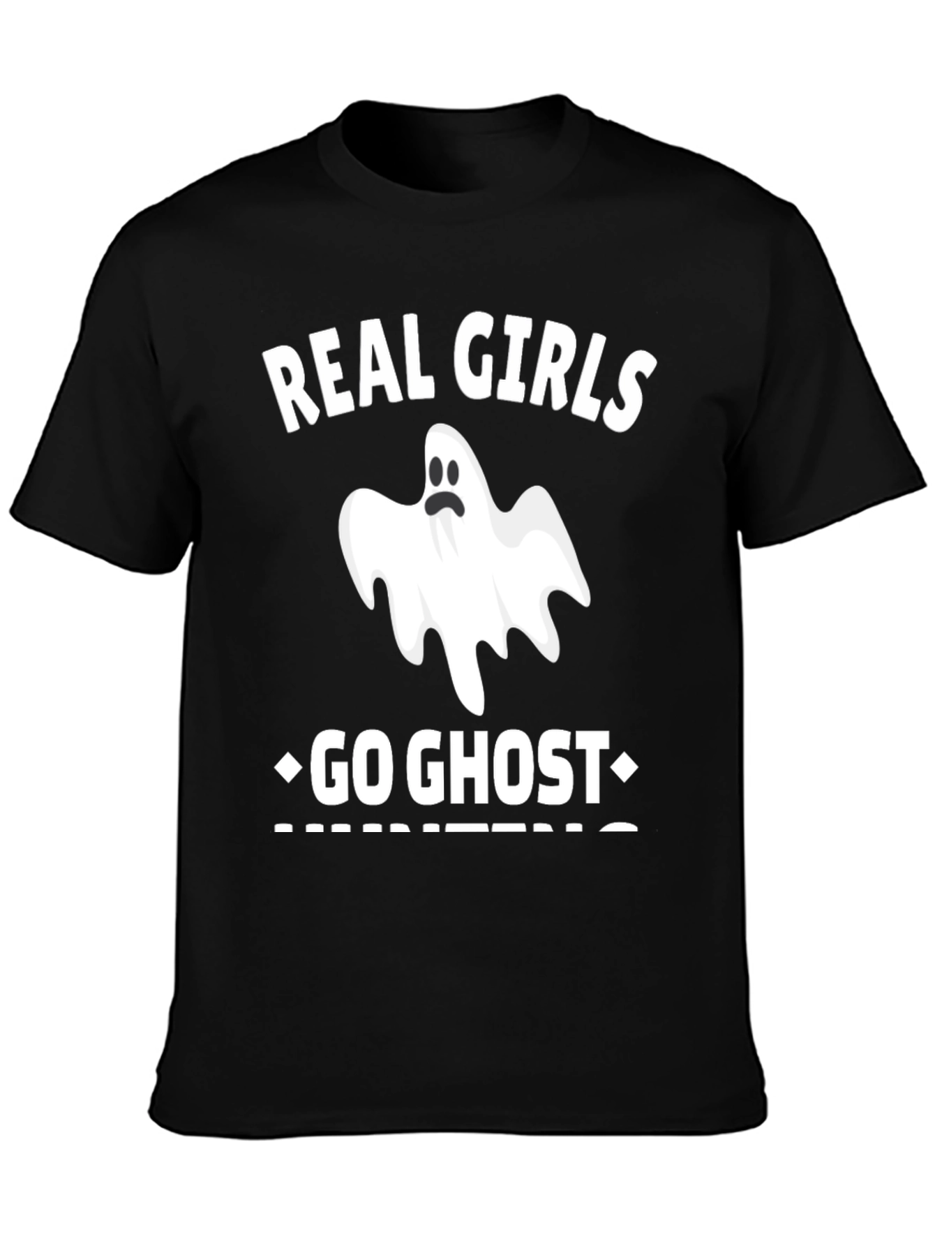 Real Girls Go Ghost Hunting T-Shirt
