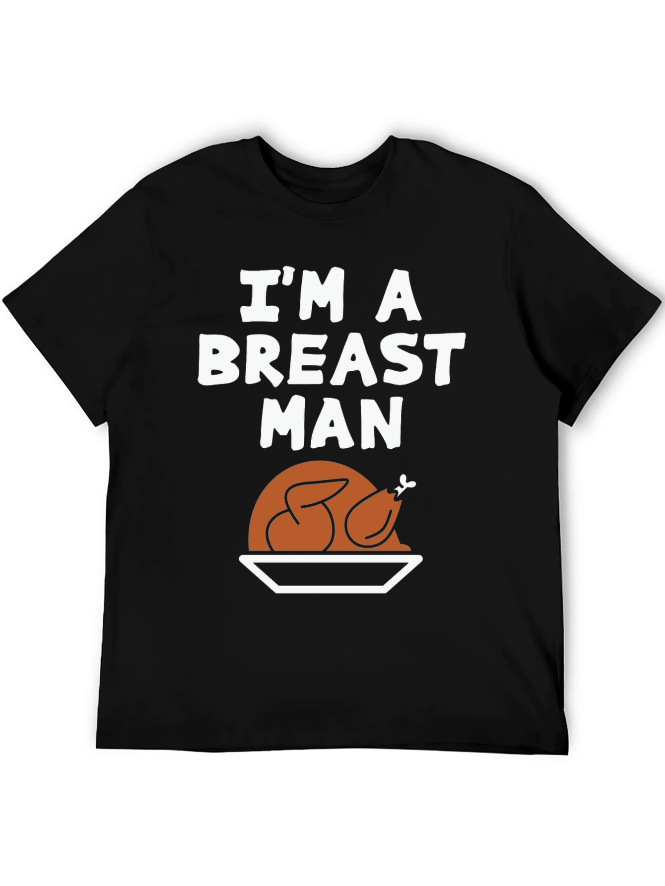 Im A Breast Man Thanksgiving T-Shirt