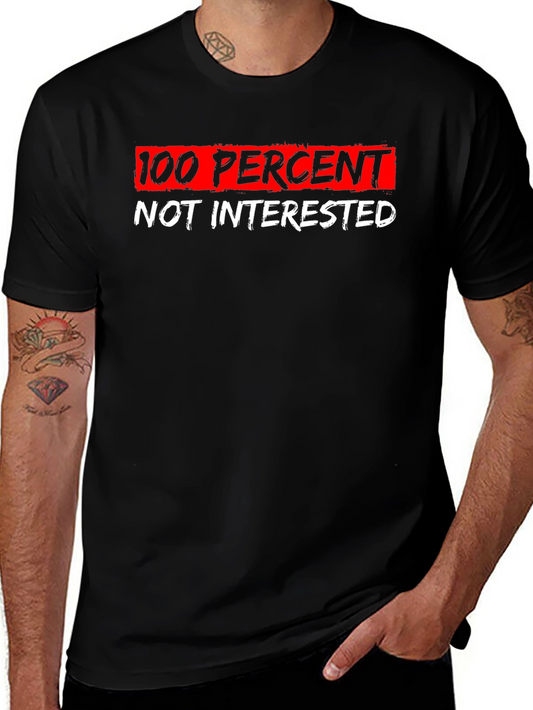 100% Not Interested Graphic Tee - Black